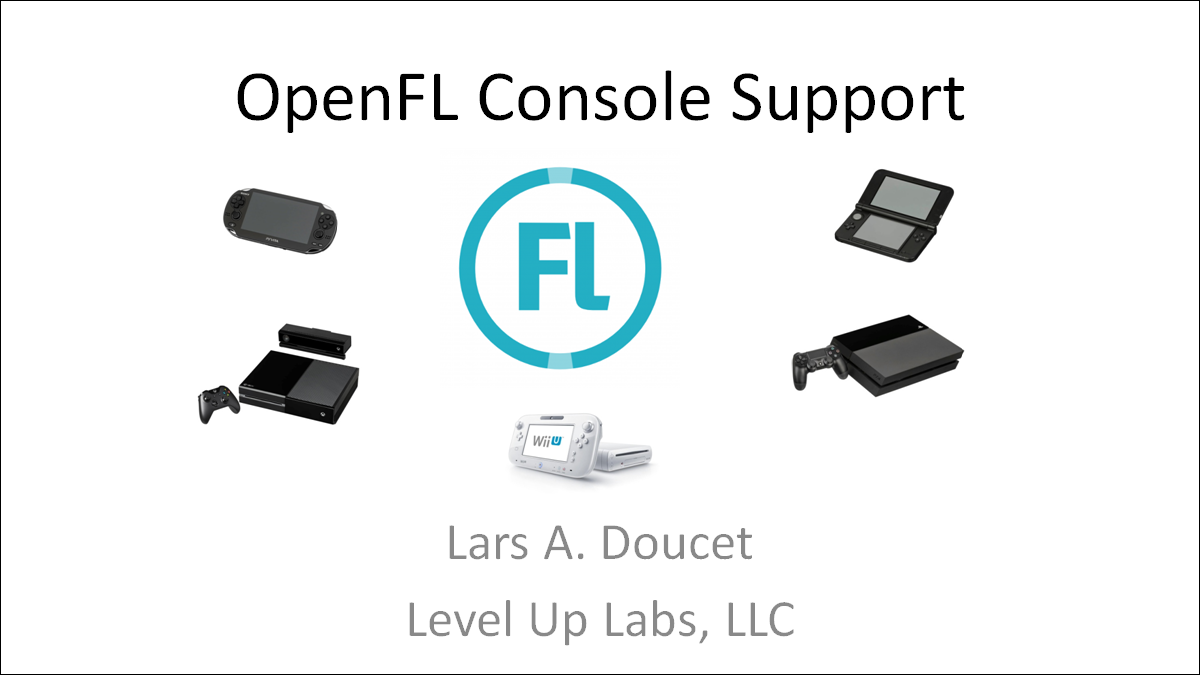 OpenFL for Home Game Consoles